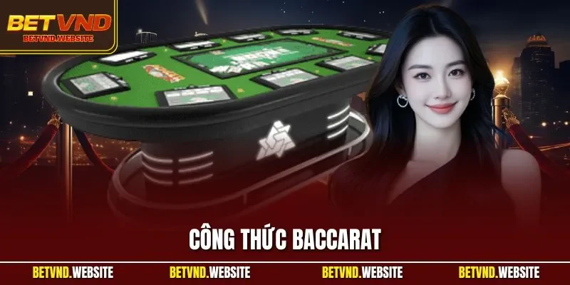 Công thức Baccarat