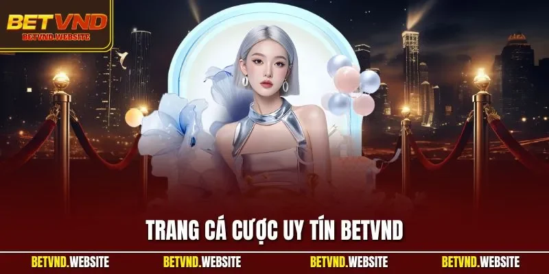 Trang cá cược uy tín